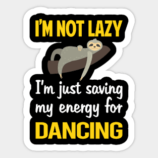 Funny Lazy Dancing Dance Dancer Sticker